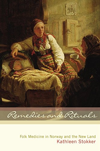 Stock image for Remedies and Rituals: Folk Medicine in Norway and the New Land for sale by Half Price Books Inc.