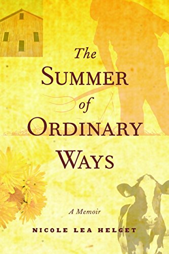 9780873515887: The Summer of Ordinary Ways: A Memoir