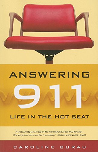 Beispielbild fr Answering 911: Life in the Hot Seat zum Verkauf von Goodwill of Colorado