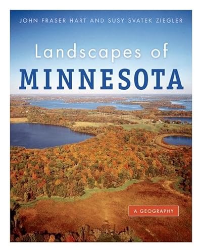 9780873516112: Landscapes of Minnesota: A Geography
