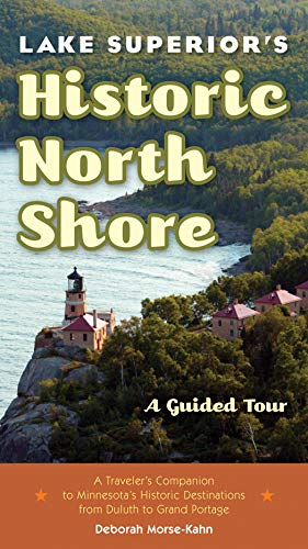 Beispielbild fr Lake Superior's Historic North Shore: A Guided Tour zum Verkauf von HPB-Ruby