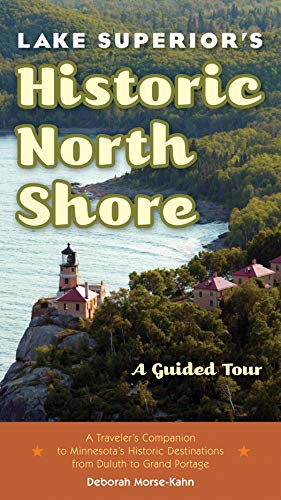 Stock image for Lake Superior's Historic North Shore: A Guided Tour for sale by HPB-Ruby