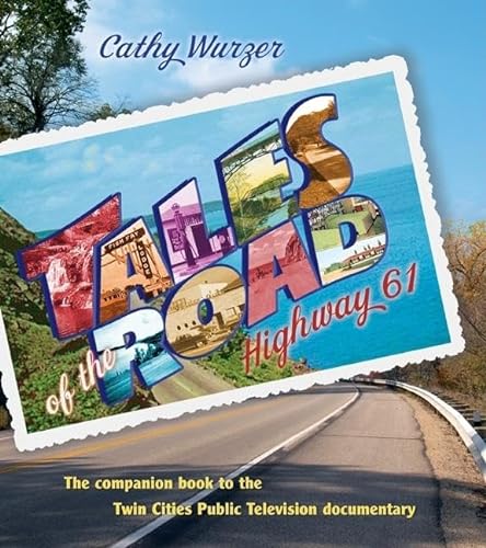 Stock image for Tales of the Road: Highway 61 for sale by Goodwill of Colorado