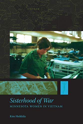 Beispielbild fr Sisterhood of War: Minnesota Women in Vietnam zum Verkauf von BooksRun