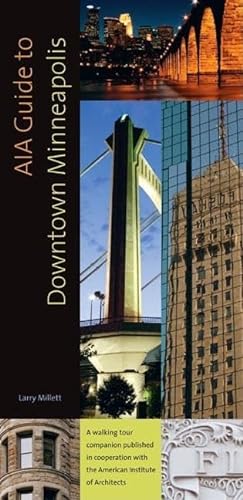 Beispielbild fr AIA Guide to Downtown Minneapolis zum Verkauf von Goodwill