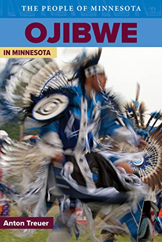 Stock image for Ojibwe in Minnesota People of Minnesota for sale by PBShop.store US