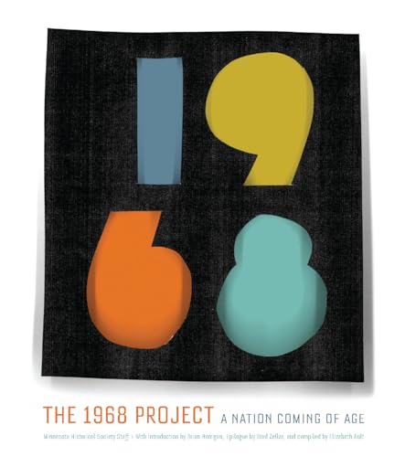 The 1968 Project: A Nation Coming of Age