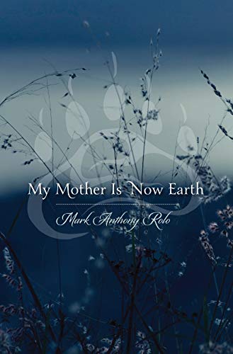 Imagen de archivo de My Mother Is Now Earth a la venta por SecondSale
