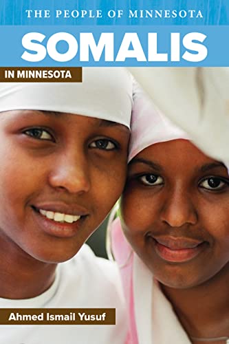 Imagen de archivo de Somalis in Minnesota : Somalis in MInnesota a la venta por Better World Books