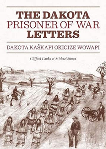 Beispielbild fr The Dakota Prisoner of War Letters zum Verkauf von Blackwell's