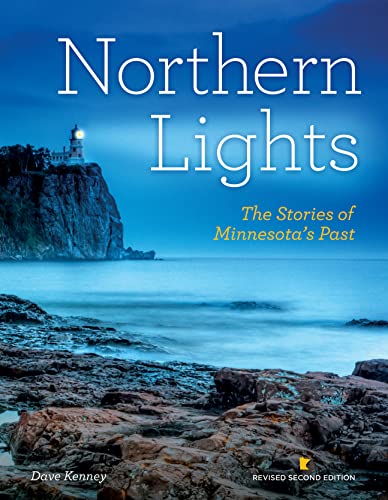 Imagen de archivo de Northern Lights Revised Second Edition: The Stories of Minnesota's Past a la venta por BooksRun