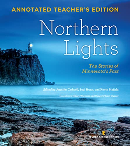 Imagen de archivo de Northern Lights Revised Second Edition Teachers Edition: The Stories of Minnesota's Past a la venta por HPB-Red