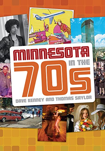 9780873518932: Minnesota in the 70s
