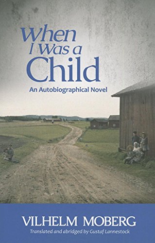 Beispielbild fr When I Was a Child: An Autobiographical Novel zum Verkauf von SecondSale