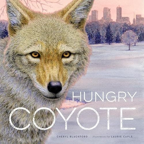 Beispielbild fr Hungry Coyote zum Verkauf von Better World Books