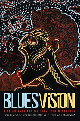 Imagen de archivo de Blues Vision: African American Writing from Minnesota a la venta por Magers and Quinn Booksellers