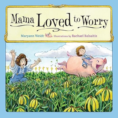 Beispielbild fr Mama Loved to Worry zum Verkauf von Better World Books