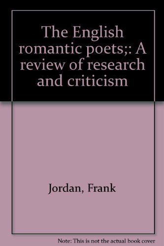 Beispielbild fr The English Romantic Poets : A Review of Research and Criticism zum Verkauf von Better World Books