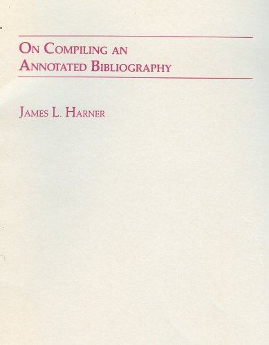 Beispielbild fr On Compiling an Annotated Bibliography, revised ediiton zum Verkauf von RiLaoghaire