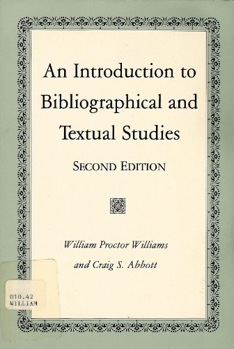Stock image for An Introduction to Bibliographical and Textual Studies for sale by Reliant Bookstore