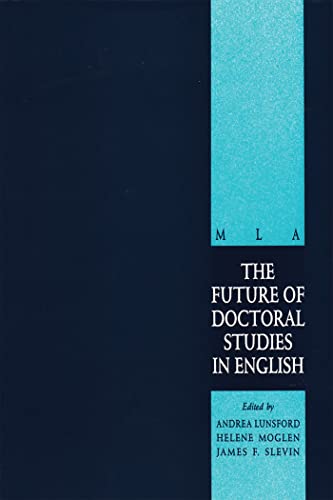 Stock image for Future of Doctoral Studies in English for sale by GreatBookPrices