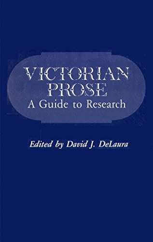 Stock image for Victorian Prose : A Guide to Research (Reviews of Research Ser., No. 1) for sale by Bingo Used Books