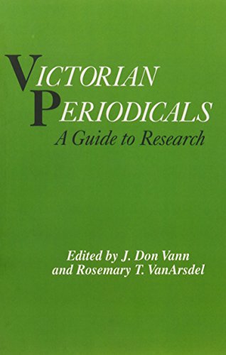 Stock image for Victorian Periodicals: A Guide to Research (Reviews of Research No. 4) for sale by Half Price Books Inc.
