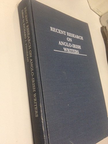 Stock image for Recent Research on Anglo-Irish Writers : A Supplement to "Anglo-Irish Literature: A Review of Research" for sale by Better World Books Ltd