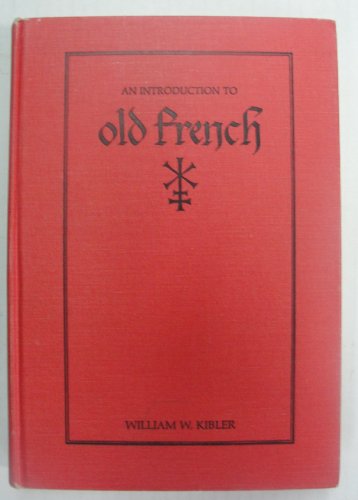 9780873522915: Introduction to Old French (Introductions to Older Languages, Vol 3)