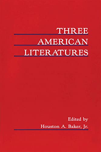 Stock image for Three American Literatures: Essays in Chicano, Native American and Asian American Literature for Teachers of American Literature for sale by Wonder Book