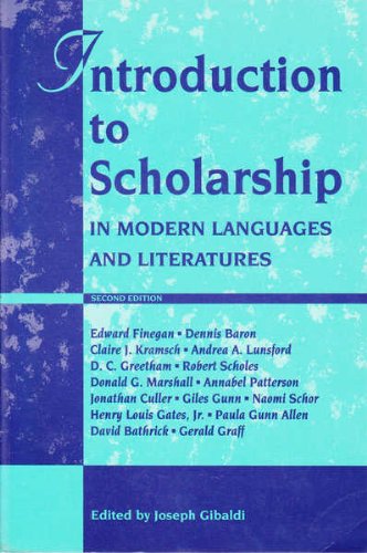 Beispielbild fr Introduction to Scholarship in Modern Languages and Literatures zum Verkauf von Better World Books