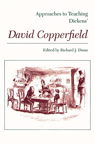 Stock image for Approaches to Teaching Dickens' David Copperfield (Approaches to Teaching World Literature) for sale by Wonder Book