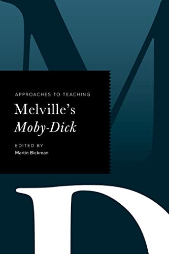 9780873524896: Approaches to Teaching Melville's Moby-Dick (Approaches to Teaching World Literature)