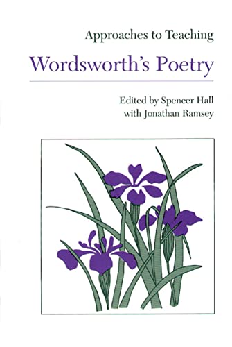 Beispielbild fr Approaches to Teaching Wordsworth's Poetry (Approaches to Teaching World Literature) zum Verkauf von HPB Inc.