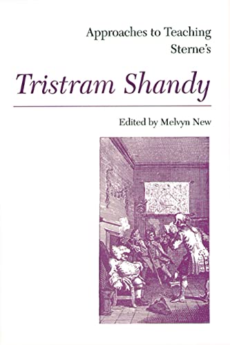 Stock image for Approaches to Teaching Sterne's Tristram Shandy for sale by Better World Books