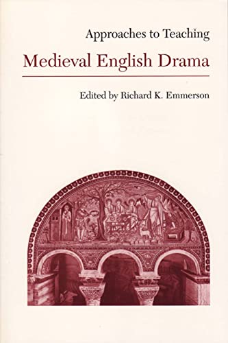 Beispielbild fr Approaches to Teaching Medieval English Drama (Approaches to Teaching World Literature) zum Verkauf von SecondSale