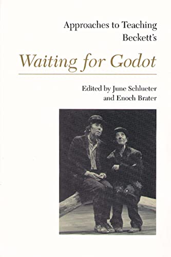 Stock image for Approaches to Teaching Beckett's Waiting for Godot (Approaches to Teaching World Literature) for sale by SecondSale