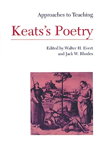 Imagen de archivo de Approaches to Teaching Keats's Poetry (Approaches to Teaching World Literature) a la venta por HPB-Red