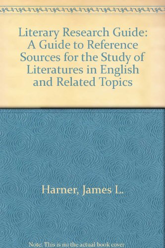 Beispielbild fr Literary Research Guide: A Guide to Reference Sources for the Study of Literatures in English and Related Topics zum Verkauf von Doss-Haus Books