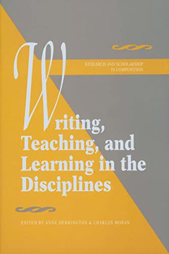 Imagen de archivo de Writing, Teaching, and Learning in the Disciplines a la venta por Better World Books