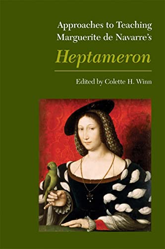 Beispielbild fr Approaches to Teaching Marguerite de Navarre's "Heptameron" zum Verkauf von Libris Hardback Book Shop