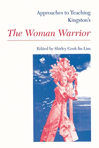 9780873527033: Approaches to Teaching Kingston's The Woman Warrior: 39 (Approaches to Teaching World Literature S.)