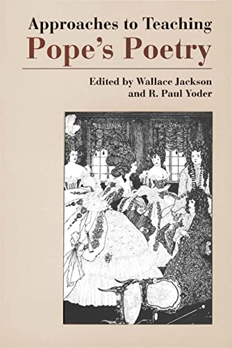 Imagen de archivo de Approaches to Teaching Pope's Poetry (Approaches to Teaching World Literature) a la venta por BookResQ.