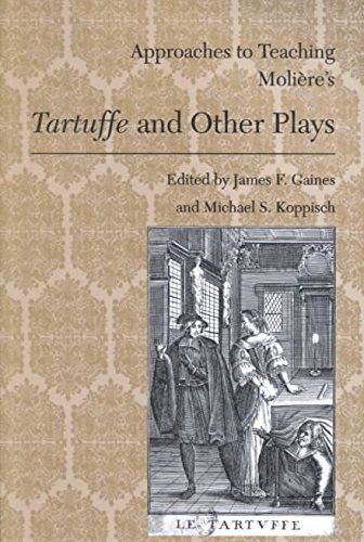 Imagen de archivo de Approaches to Teaching Moli re's Tartuffe and Other Plays a la venta por ThriftBooks-Dallas