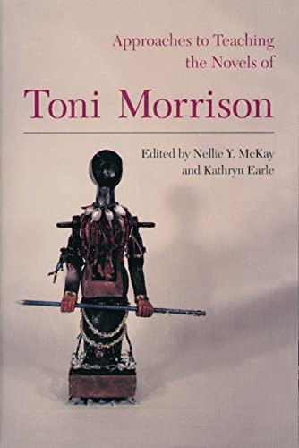 Imagen de archivo de Approaches to Teaching the Novels of Toni Morrison (Approaches to Teaching World Literature) a la venta por SecondSale