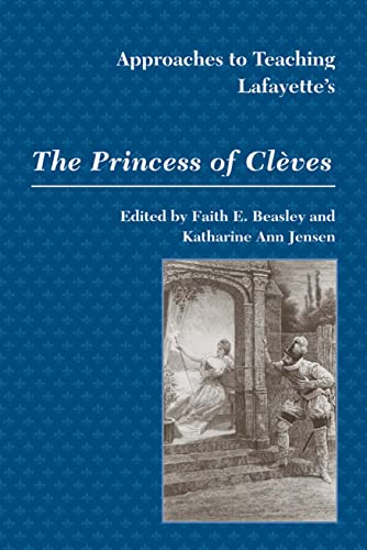 Imagen de archivo de Approaches to Teaching Lafayette's the Princess of Cl ves a la venta por ThriftBooks-Dallas