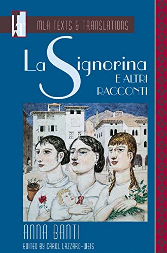 Stock image for "La signorina" e altri racconti: An MLA Text Edition (MLA Texts and Translations) for sale by St Vincent de Paul of Lane County