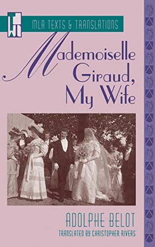 9780873527996: Mademoiselle Giraud, My Wife (Texts and Translations)