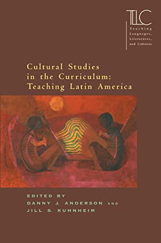 Stock image for Cultural Studies in the Curriculum (Teaching Languages, Literatures, and Cultures) for sale by 3rd St. Books