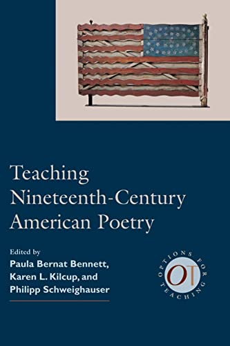 Imagen de archivo de Teaching Nineteenth-Century American Poetry (Options for Teaching) a la venta por HPB-Red